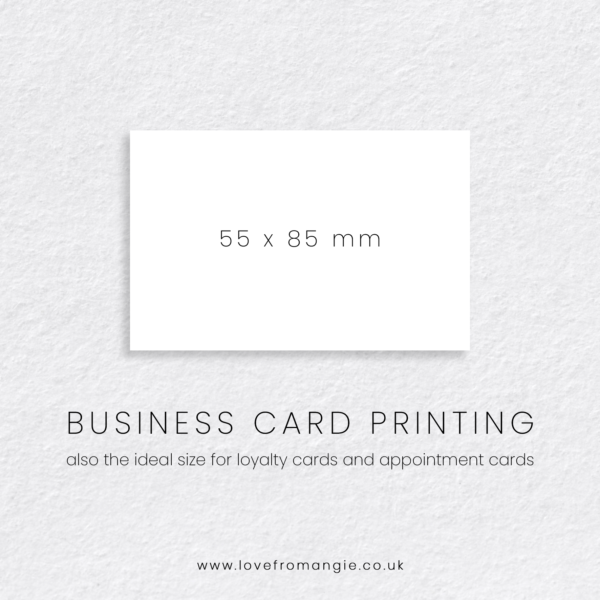 Business Card Printing, Loyalty Card Printing and Appointment card printing, 55 x 85 mm.